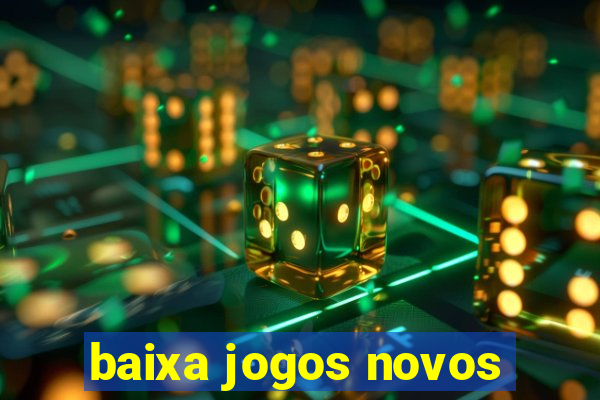 baixa jogos novos